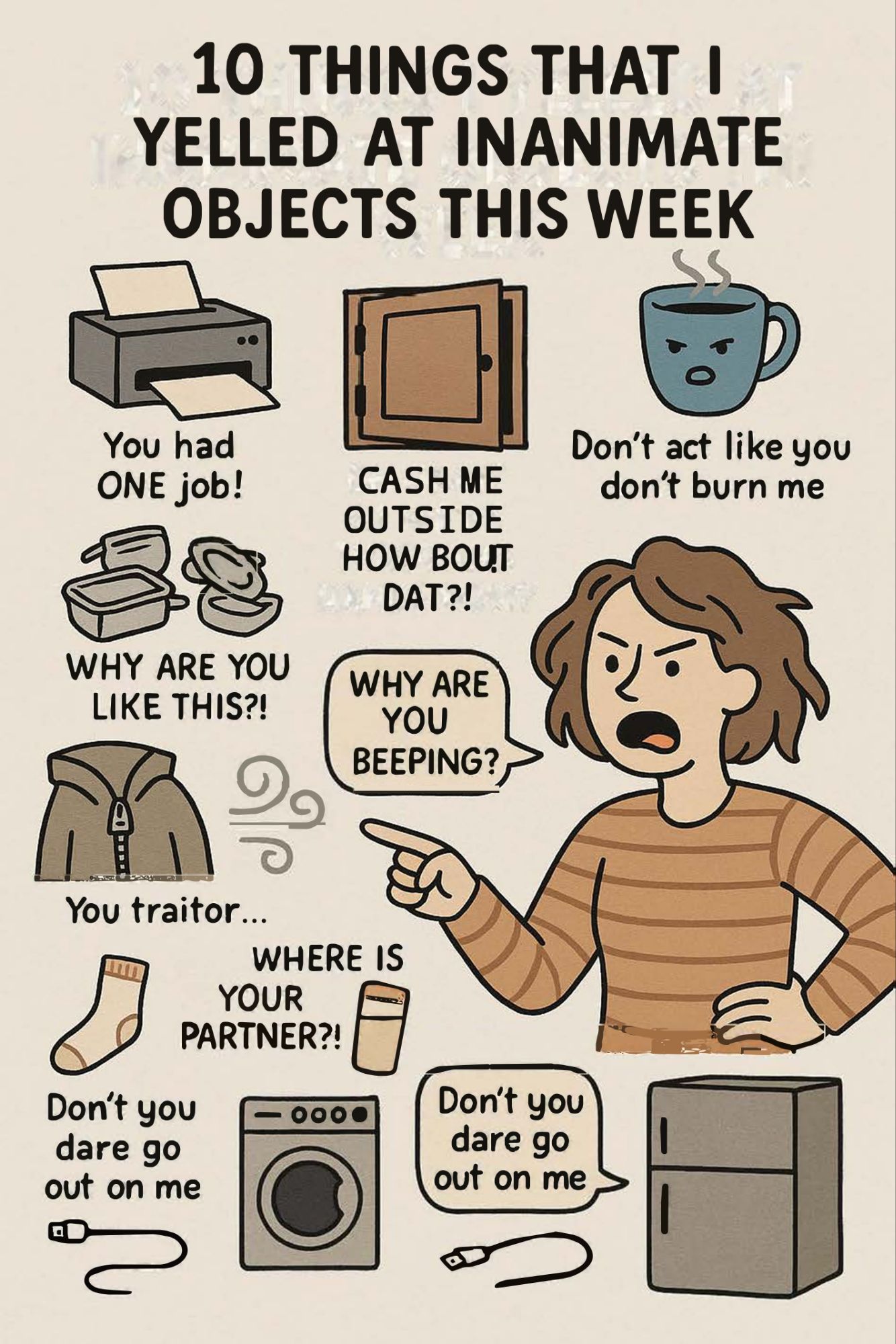 10 Things That I Yelled at Inanimate Objects This Week – Yard 2 Yield!